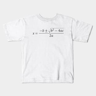 The Quadratic Formula (Black) Kids T-Shirt